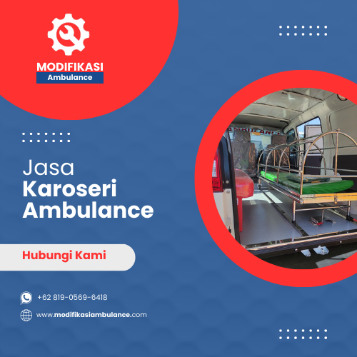Artikel Karoseri Modifikasi Ambulance - Jasa Karoseri Ambulance